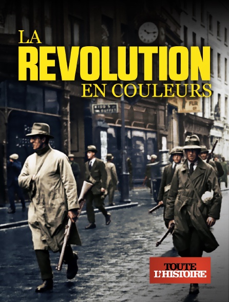 Toute l'Histoire - La révolution en couleurs