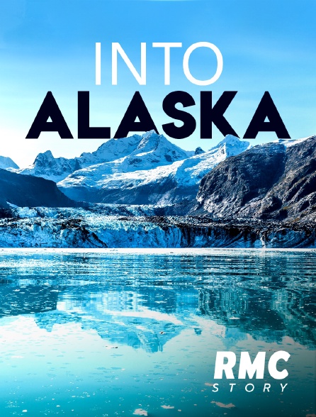 RMC Story - INTO ALASKA