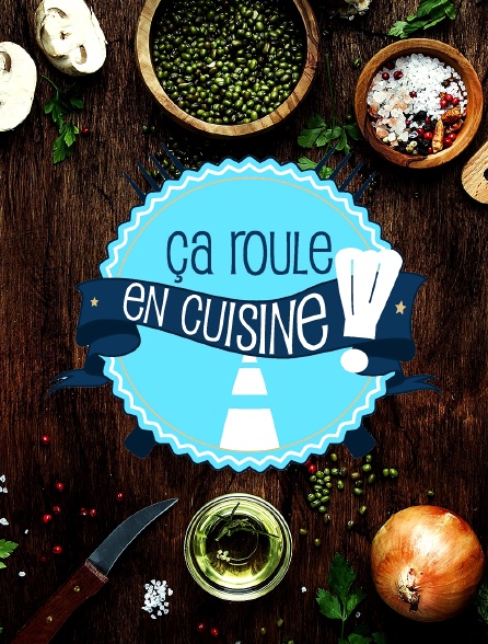 Ça roule en cuisine