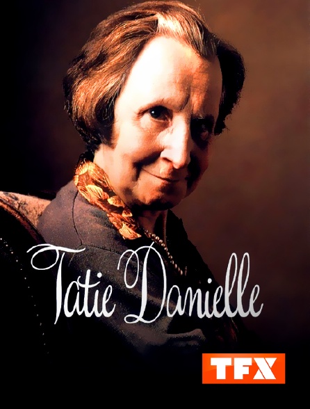 TFX - Tatie Danielle
