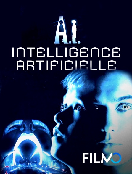 FilmoTV - A.I., Intelligence artificielle