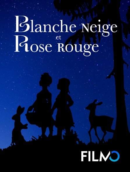 FilmoTV - Blanche-Neige et Rose-Rouge