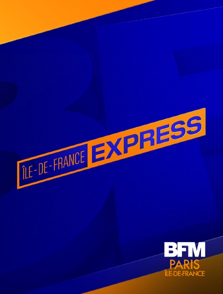 BFM Paris Île-de-France - Paris Express