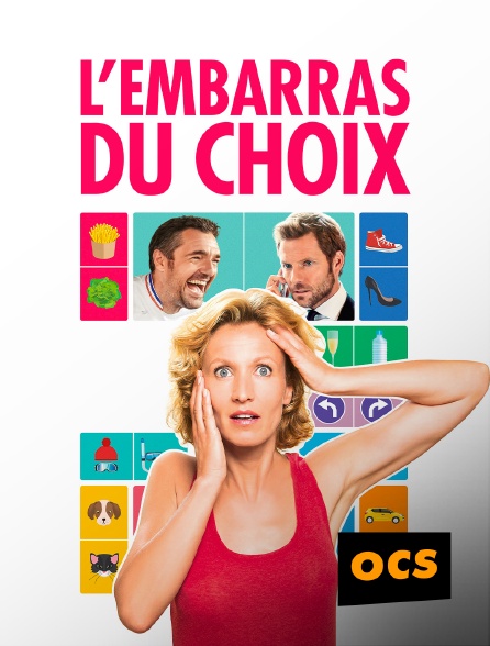 OCS - L'embarras du choix