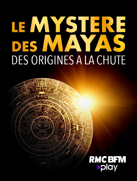 RMC BFM Play - Le mystère des Mayas : des origines à la chute