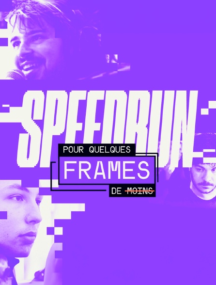 Speedrun : Pour quelques frames de moins