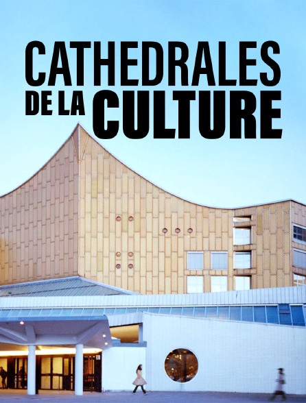 Cathédrales de la culture