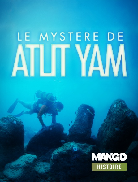 MANGO Histoire - Le mystère d’Atlit-Yam