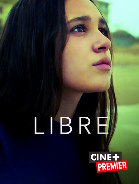 Ciné+ Premier - Libre