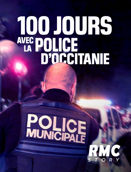 RMC Story - 100 jours avec la police d'Occitanie