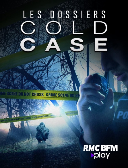 RMC BFM Play - Les dossiers cold case