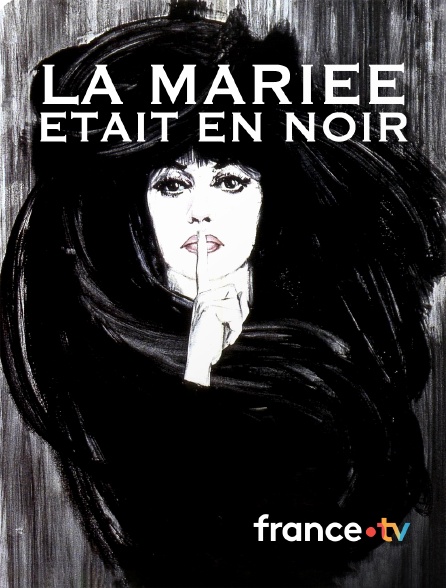 france.tv - La mariée était en noir en replay