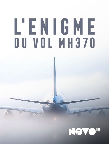 NOVO19 - L'énigme du vol MH370