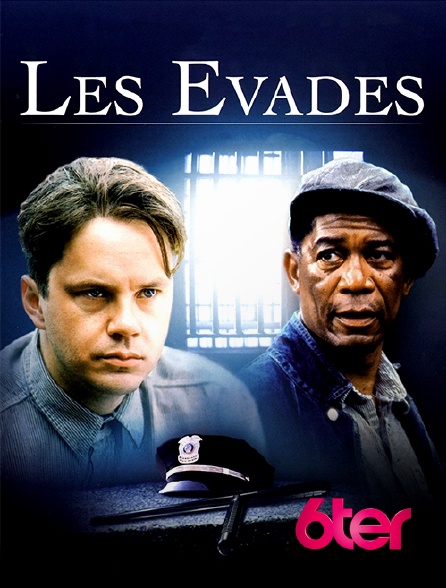 6ter - Les évadés