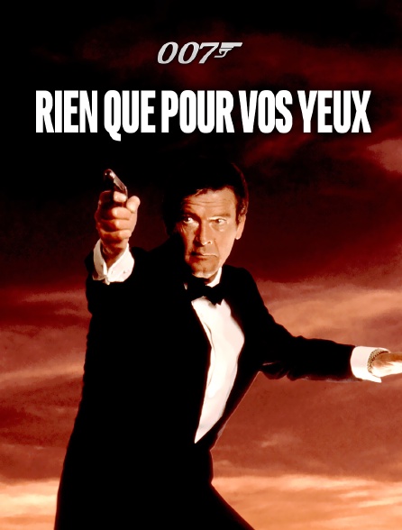 James Bond : Rien que pour vos yeux