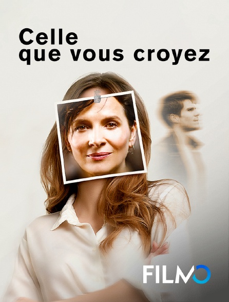 Celle que vous croyez en streaming sur FilmoTV