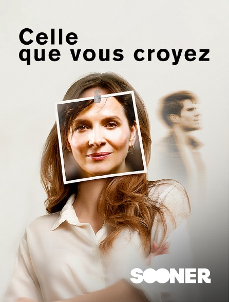 Sooner - Celle que vous croyez