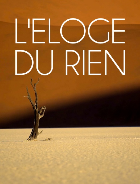 L'éloge du rien