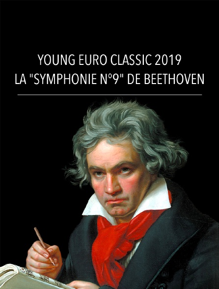 Young Euro Classic 2019 : La "Symphonie n°9" de Beethoven