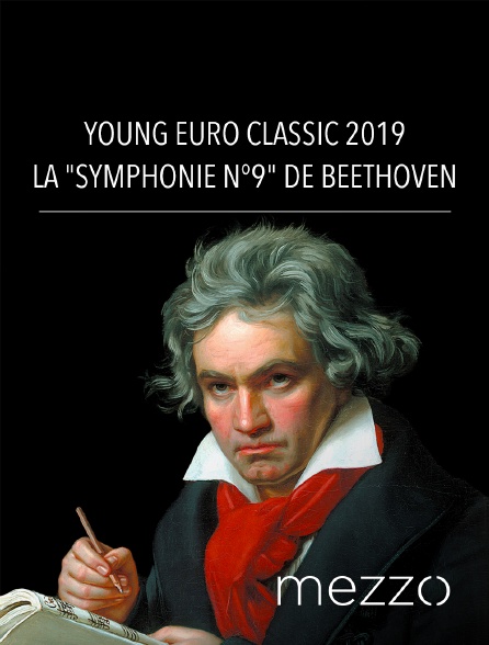 Mezzo - Young Euro Classic 2019 : La "Symphonie n°9" de Beethoven