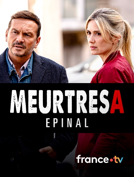 france.tv - Meurtres à Epinal