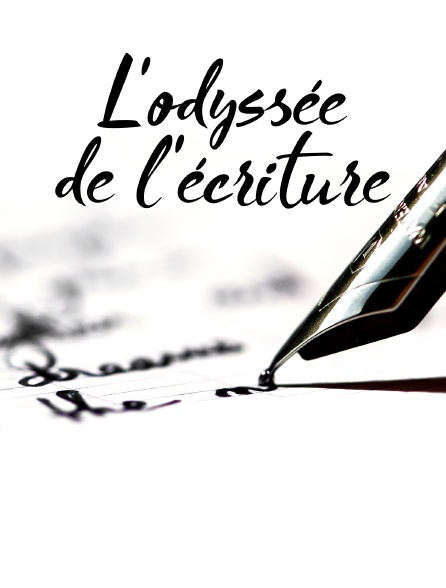 L'odyssée de l'écriture