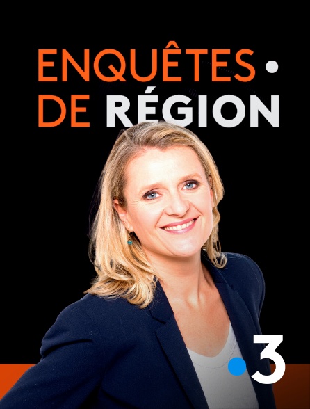 France 3 - Enquêtes de région le mag