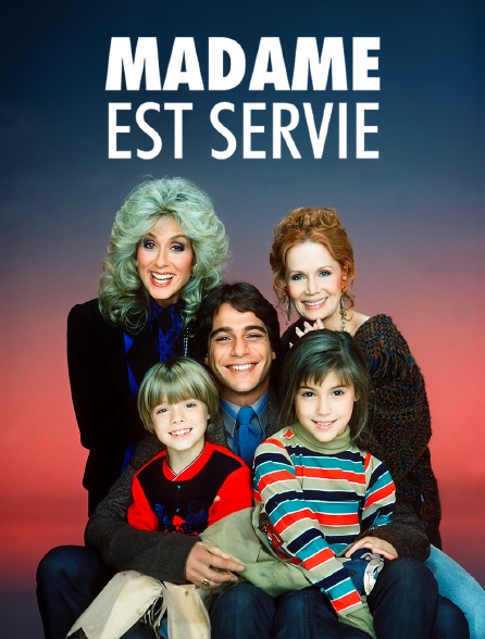 Madame est servie