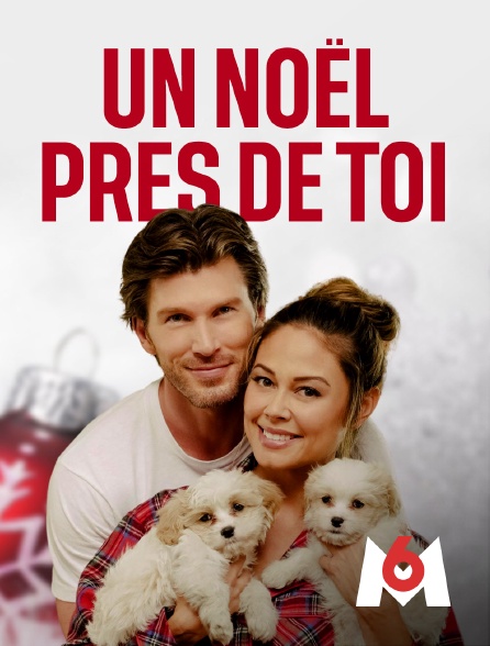 M6 - Un Noël près de toi