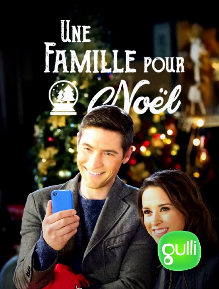 Gulli - Une famille pour Noël