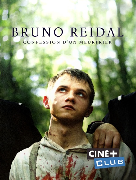 Ciné+ Club - Bruno Reidal, confession d'un meurtrier