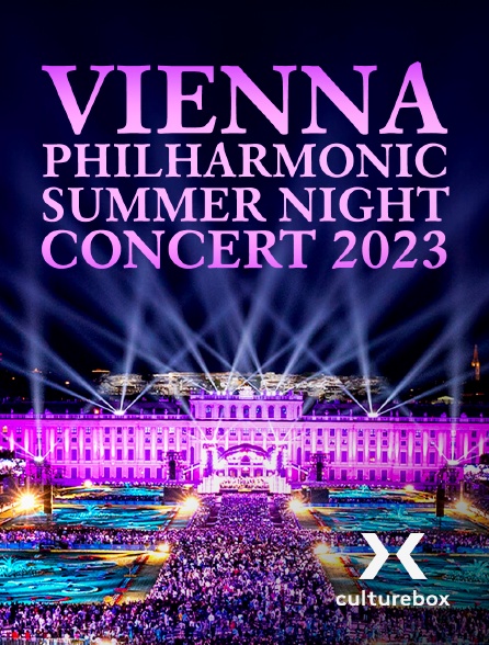 Culturebox - Vienna Philharmonic Summer Night Concert 2023