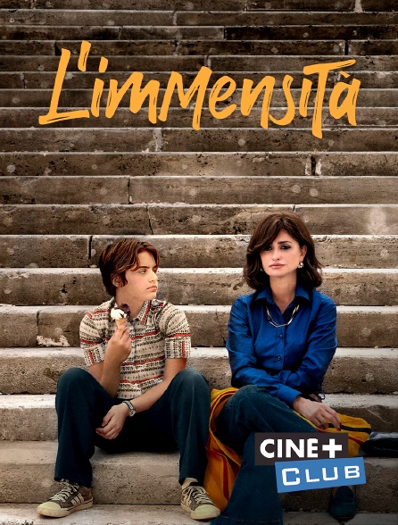 Ciné+ Club - L'immensità