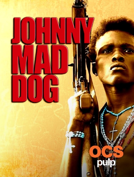 OCS Pulp - Johnny Mad Dog