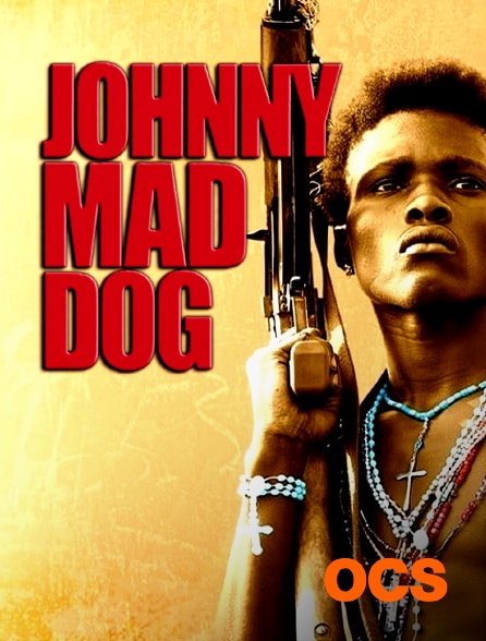OCS - Johnny Mad Dog