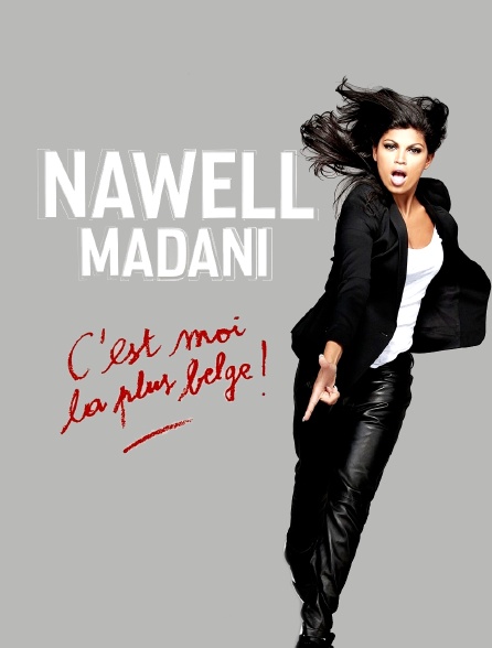 Nawell Madani : C'est moi la plus belge !