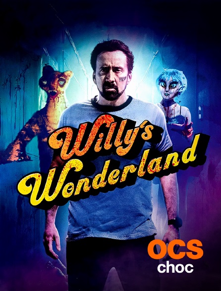 OCS Choc - Willy's Wonderland