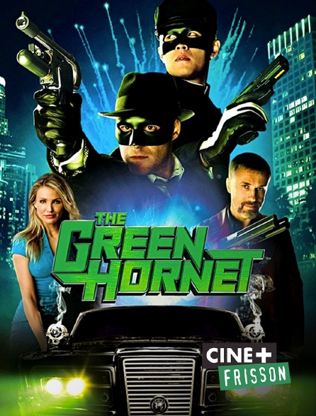 Ciné+ Frisson - The Green Hornet
