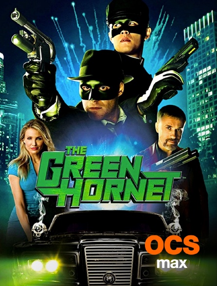 OCS Max - The Green Hornet