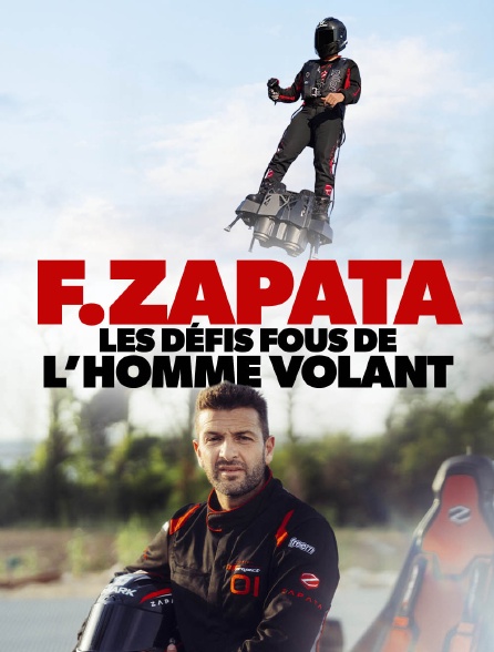 Franky Zapata : les défis fous de l'homme volant