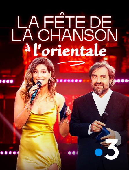 France 3 - La fête de la chanson à l'orientale