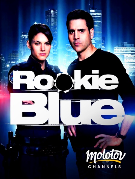 Molotov channels - Rookie Blue