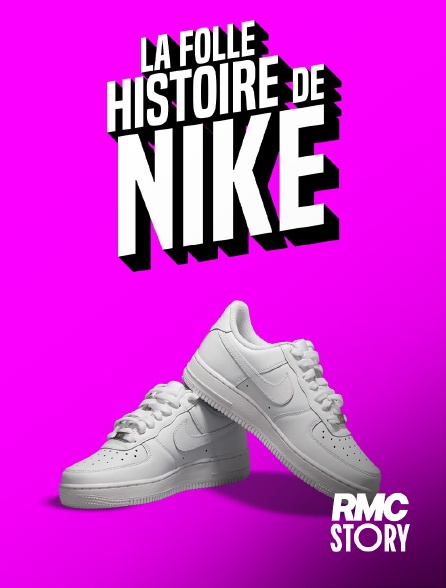 RMC Story - La folle histoire de Nike