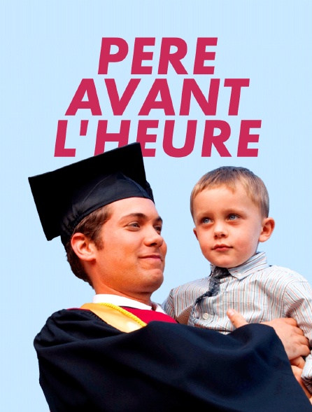 Père avant l'heure