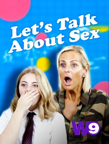 W9 - Let's talk about sex