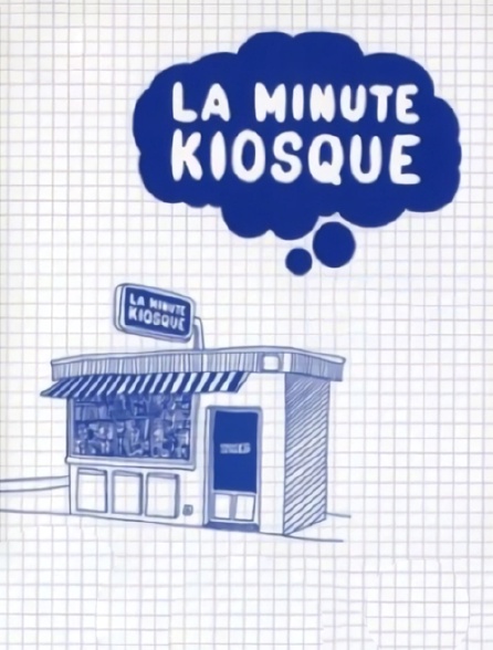 La minute kiosque