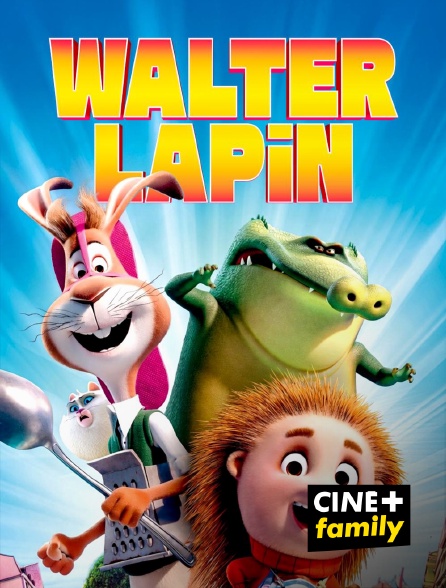 CINE+ Family - Walter Lapin