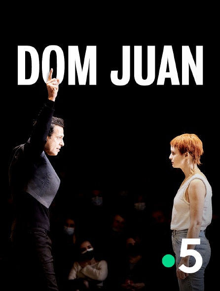 France 5 - Dom Juan