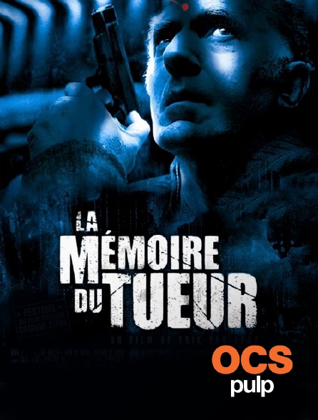 OCS Pulp - La mémoire du tueur