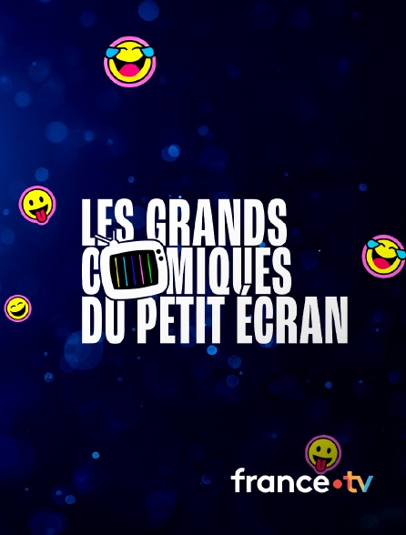 france.tv - Les grands comiques du petit écran en replay